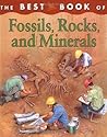 The Best Book of Fossils, Rocks, and Minerals
