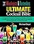The Mixologist’s and Bartender’s Ultimate Cocktail Bible-Cock... by Michael Boyd