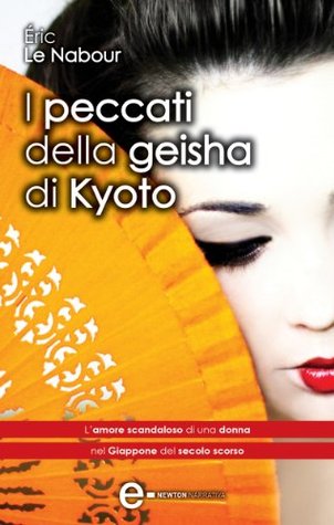 I peccati della geisha di Kyoto (Kindle Edition)