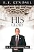 In Pursuit of His Glory by R.T. Kendall