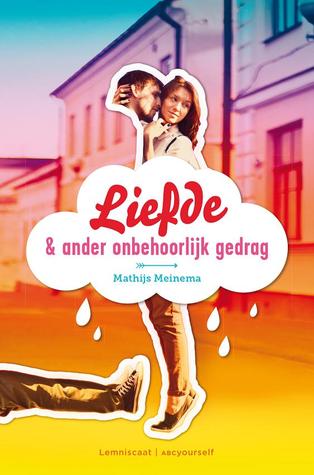 Liefde & ander onbehoorlijk gedrag (Paperback)