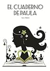 El cuaderno de Paula by Sara Ballarín