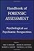 Handbook of Forensic Assessment: Psychological and Psychiatric Perspectives