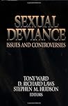 Sexual Deviance: Issues and Controversies