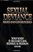 Sexual Deviance: Issues and Controversies