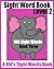 Sight Word Book Level 2: 100 Sight Words Book Three (A Kid's Sight Words Book)