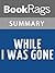 Summary & Study Guide While I Was Gone by Sue Miller