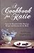 A Cookbook For Katie: Upon ...