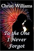 To the One I Never Forgot