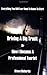 Everything You Will Ever Need to Know to Start Driving a Big ... by Steve Richards