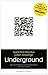Underground: Die Geschichte...