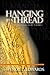 Hanging by a Thread (Millennial Glory Book 5)