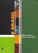 O Brasil: Território e Sociedade no Início do Século XXI (Paperback)