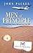 Men of Principle: A Novel About Power, Betrayal and Free Will
