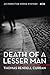 Death of A Lesser Man