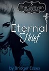 Eternal Thief by Bridget Essex