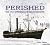 Perished: The 1914 Newfound...