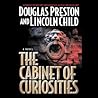 The Cabinet of Curiosities by Douglas Preston The Cabinet of Curiosities by Douglas Preston