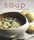 Soup--A Kosher Collection