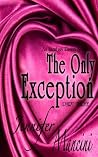 The Only Exception (Incubus Rising #3)