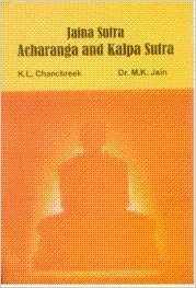 Jaina Sutra: Acharanga and Kalpa Sutra (Hardcover)