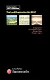 The Land Registration Act 2002 (Butterworth's New Law Guides)