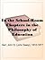In the School-Room Chapters in the Philosophy of Education