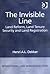The Invisible Line: Land Reform, Land Tenure Security and Land Registration (International Land Management Series)