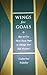 Wings for Goals How to Use ...
