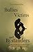 Bullies Victims and Bystanders