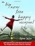 A Big New Free Happy Unusual Life by Nina Wise A Big New Free Happy Unusual Life by Nina Wise