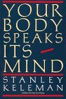 Your Body Speaks Its Mind (Paperback)