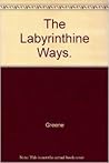The Labyrinthine Ways The Labyrinthine Ways