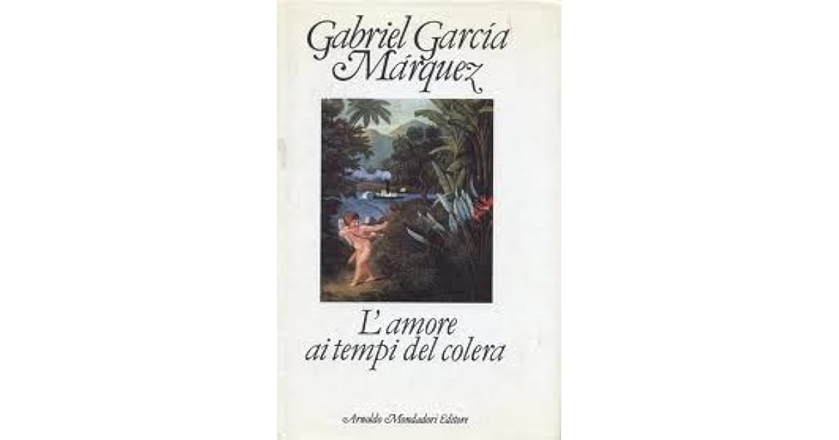 L'amore ai tempi del colera by Gabriel García Márquez