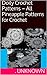 Doily Crochet Patterns - All Pineapple Patterns for Crochet