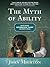 The Myth of Ablity by John Mighton