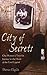 City of Secrets: One Woman'...