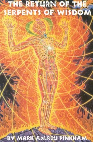 RETURN OF THE SERPENTS OF WISDOM (Paperback)