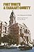Fort Worth and Tarrant County: An Historical Guide