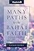 Many Paths to the Baha'i Faith