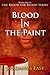 Blood in the Paint (Blood for Blood, #1)