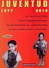 Juventud 1977-2016 Juventud 1977-2016