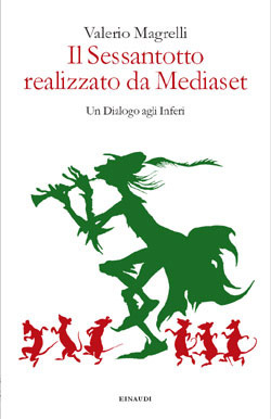 Il Sessantotto realizzato da Mediaset. Un Dialogo agli Inferi