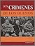 Los crimenes de los buenos by Joaquín Bochaca