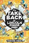 The Take Back of Lincoln Junior High
