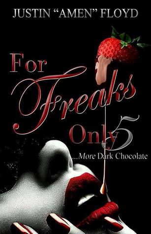 For Freaks Only: Story 5