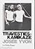 Travesties-Kamikaze (Lecture en vélocipède) by Josée Yvon Travesties-Kamikaze (Lecture en vélocipède) by Josée Yvon