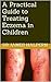 A Practical Guide to Treating Eczema in Children by James Halpern