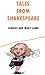 Tales from Shakespeare by Charles Lamb Tales from Shakespeare by Charles Lamb