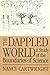 The Dappled World: A Study of the Boundaries of Science